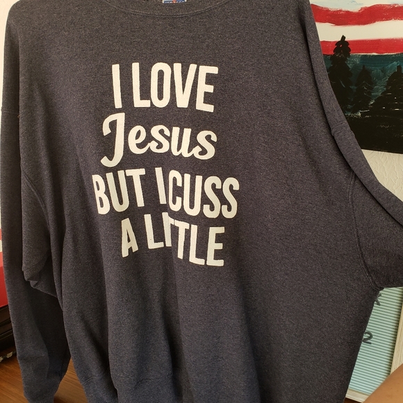 Tops - I LOVE JESUS BUT I CUSS A LITTLE
